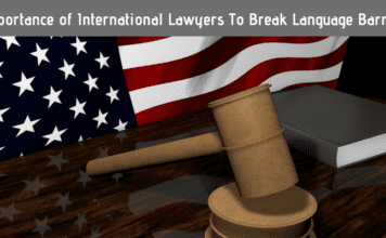 Importance of International Lawyers To Break The Language Barrier