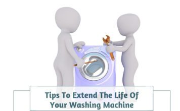 Tips To Extend The Life Of Your Washing Machine