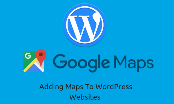 Adding Maps To WordPress Websites
