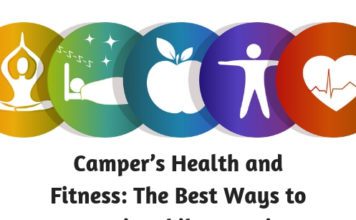 Campers Health and Fitness- The Best Ways to Stay Fit While Camping