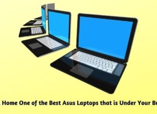 Bring Home One of the Best Asus Laptops that is Under Your Budget