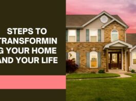 steps to transforming your home and your life