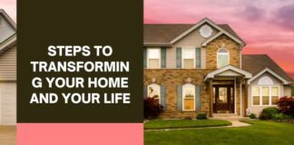 steps to transforming your home and your life